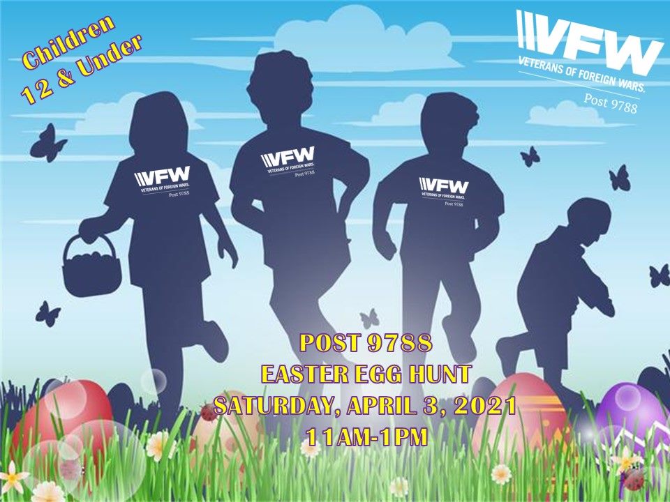 vfw egg hunt Keeping Kids Connected